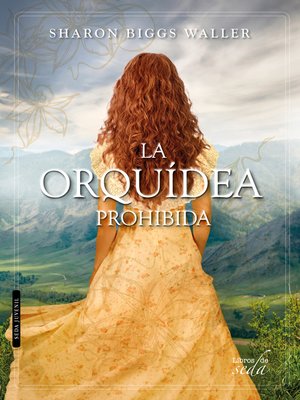 cover image of La orquídea prohibida